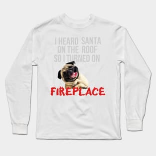 Funny Christmas Dog Saying Long Sleeve T-Shirt